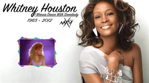 I need a man who'll take a chance, on a love that burns hot enough to last. Whitney Houston - I Wanna Dance With Somebody (Naxsy Remix ...