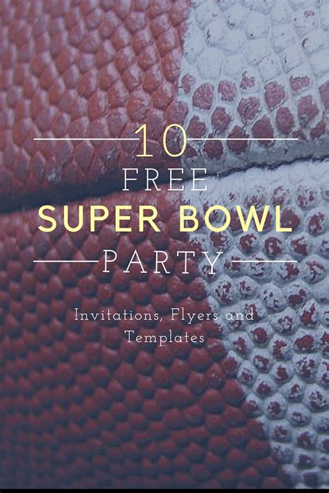 10 Free Super Bowl Party Invitations And Printable Flyer Templates