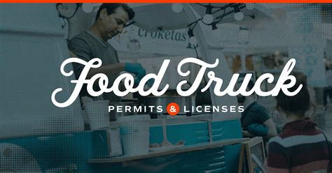 Food Truck Permits And Licenses Explained How To Get Started