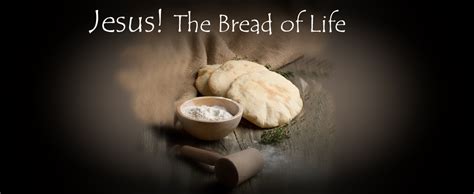 Jesus The Bread Of Life