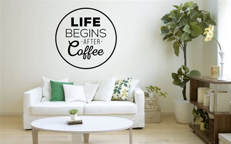 Life Begins After Coffee Wall Decal Motivation Quote Decor Etsy