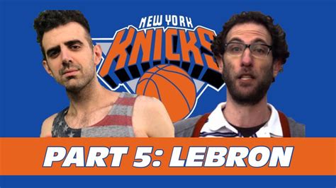 Sam Morril Ari Shaffir The Knicks Part 5 Lebron Skeptic Tank