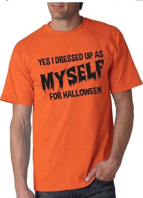 Orange Halloween T Shirt Dressed Up As Myself T Shirt Mens Halloween Shirt Guys Halloween Cos