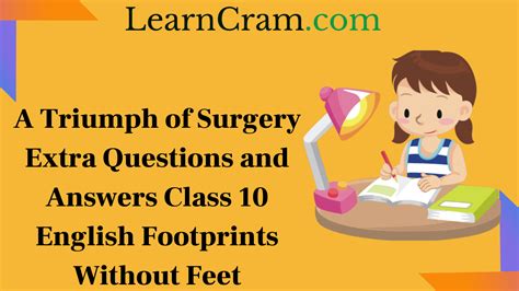 A Triumph Of Surgery Extra Questions And Answers Class 10 English