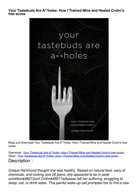 Ebook Your Tastebuds Are Aholes How I Trained Mine And Healed Crohn
