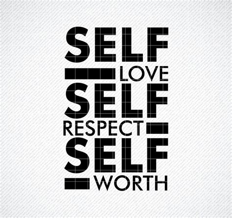 Self Love Svg Self Respect Svg Self Worth Svg Affirming Etsy Self