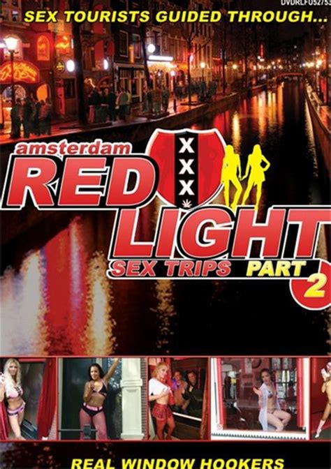 Red Light Sex Trips Part 2 Streaming Video At Iafd Premium Streaming