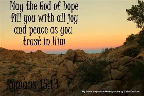 May The God Of Hope Fill You With All Joy And Peace As You Trust In Him