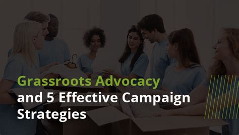 Grassroots Advocacy And 5 Effective Campaign Strategies Grassroots
