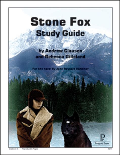 Stone Fox Study Guide Progeny Press Literature Curriculum