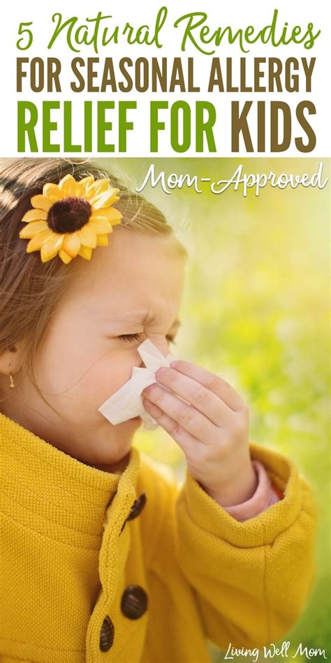 5 Natural Remedies For Seasonal Allergies For Kids And Adults
