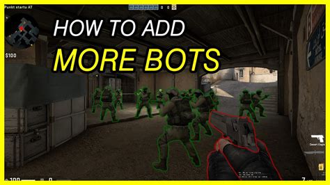 Csgo How To Add More Bots Youtube