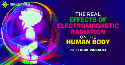 The Real Effects Of Electromagnetic Radiation On The Human Body The