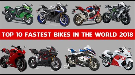 Top 10 Fastest Bikes In The World 2018 Top 10 Fastest Motorcycles Of