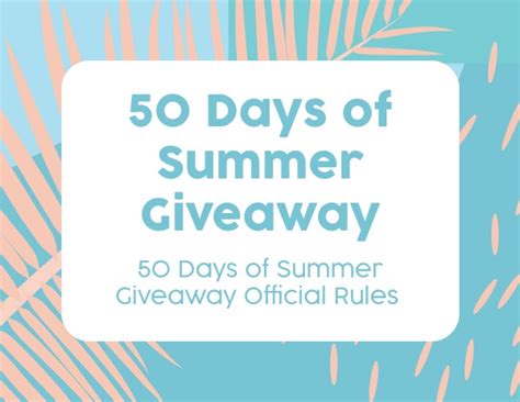 50 Days Of Summer Campaign Giveaway Terms