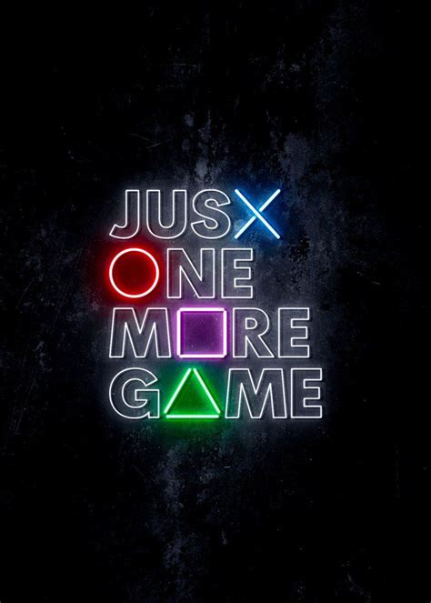 Just One More Game Poster By Imr Designs Displate Gaming Wall Art