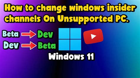 How To Change Windows Insider Channel In Windows 11 On Unsupported Pc