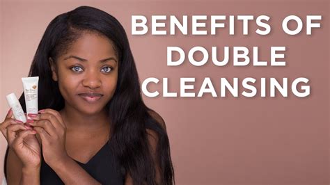 Benefits Of Double Cleansing Youtube
