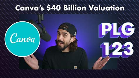 Canvas 40 Billion Valuation Plg123 Episode 63 Youtube