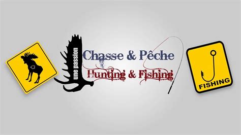 Nouvelle Intro Chaine Chasse P Che New Introduction Hunting Fishing Channel Youtube