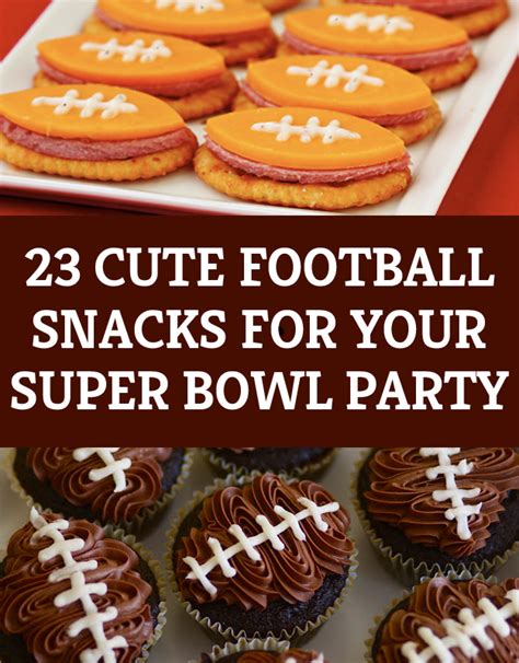 23 Cute Football Snacks For Your Super Bowl Party