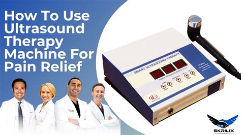 How To Use Ultrasound Therapy Machine For Pain Relief Skrilix Mhz