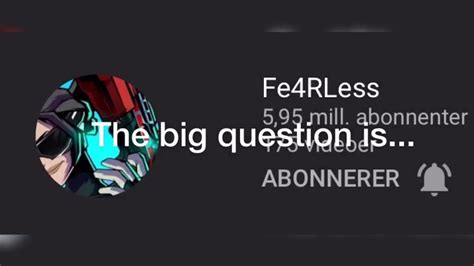 Fe4rless Is Dead Youtube