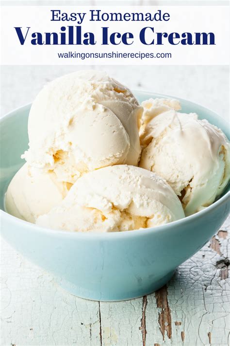 Easy Homemade Vanilla Ice Cream Recipe Walking On Sunshine