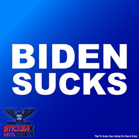 Biden Sucks Die Cut Vinyl Decal Statement Sticker Fjb Anti Joe Biden