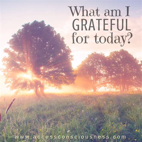 Question Of The Day What Am I Grateful For Today Access