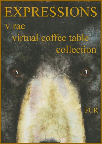 Expressions V Rae Virtual Coffee Table Collection Fur By V Rae
