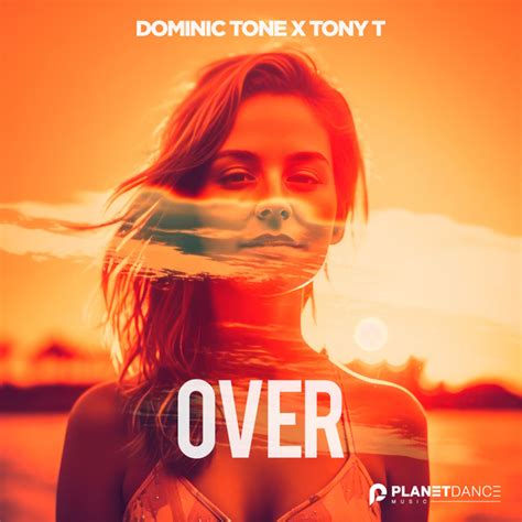 Over Single By Dominic Tone Spotify