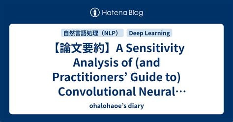 A Sensitivity Analysis Of And Practitioners Guide To Convolutional Neural Networks For