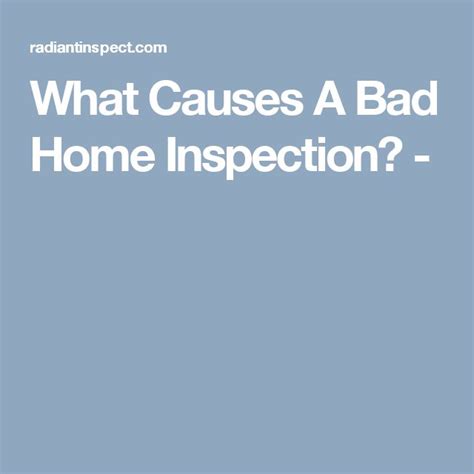 What Causes A Bad Home Inspection Home Inspection Tampa Homes