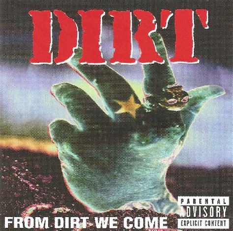 Dirt From Dirt We Come 2002 Cd Discogs