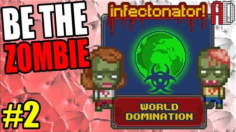 Be The Zombie Infectonator 2 2 Youtube