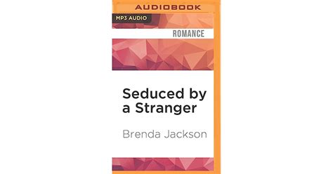 Seduced By A Stranger By Brenda Jackson