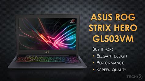 Asus Rog Strix Hero Edition Gl503vm Gaming Laptop Review An Elegant