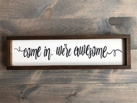 Come In Were Awesome Welcome Sign Welcome Sign Classroom Wood Diy