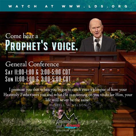 General Conference Come Hear A Prophets Voice Spiritual Crusade