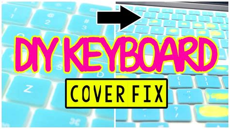 Super Easy Diy Keyboard Cover Fix Alohakatiex ♡ Youtube