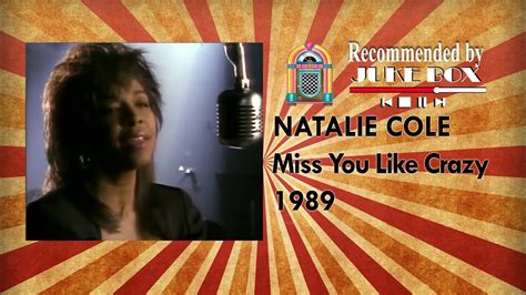 Natalie Cole Miss You Like Crazy 1989 Official Music Video Youtube