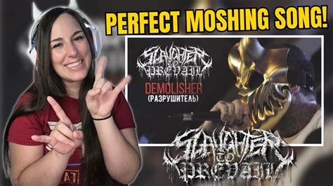 Perfect Moshing Song Slaughter To Prevail Demolisher First Time Reaction Youtube