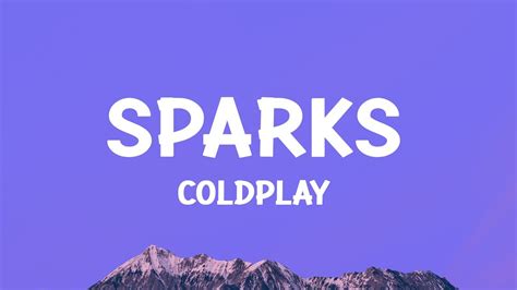Coldplay Sparks Lyrics Youtube