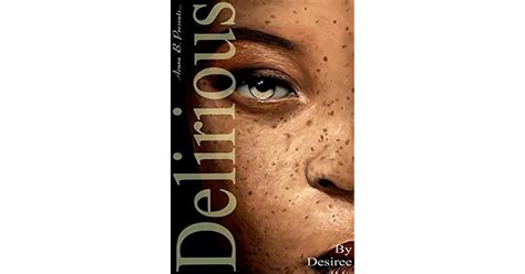 Delirious By Desiree M Granger