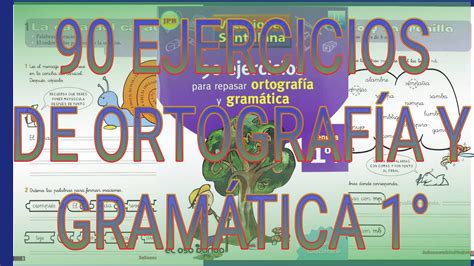 90 Ejercicios Para Repasar OrtografÍa Y GramÁtica 1º Primaria Milton
