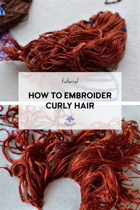 See more ideas about embroidery floss, unique items products, floss. How to embroider curly hair - Pumora - all about hand embroidery