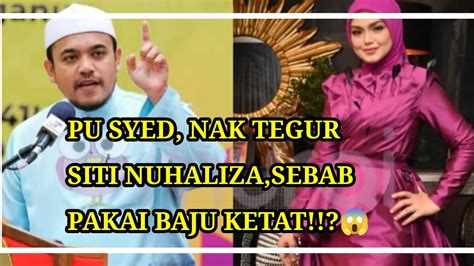 Pu Syed Tak Berani Tegur Siti Nurhalizah Sebab Pakai Baju Ketat Ini