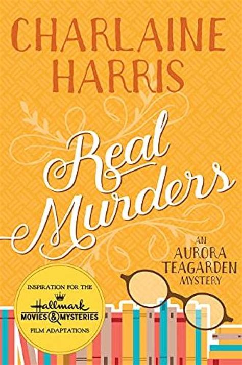 Real Murders An Aurora Teagarden Mystery 2015