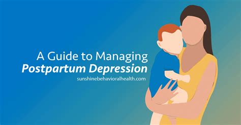 A Guide To Managing Postpartum Depression Ppd